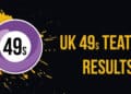 UK49s Teatime Results 2024