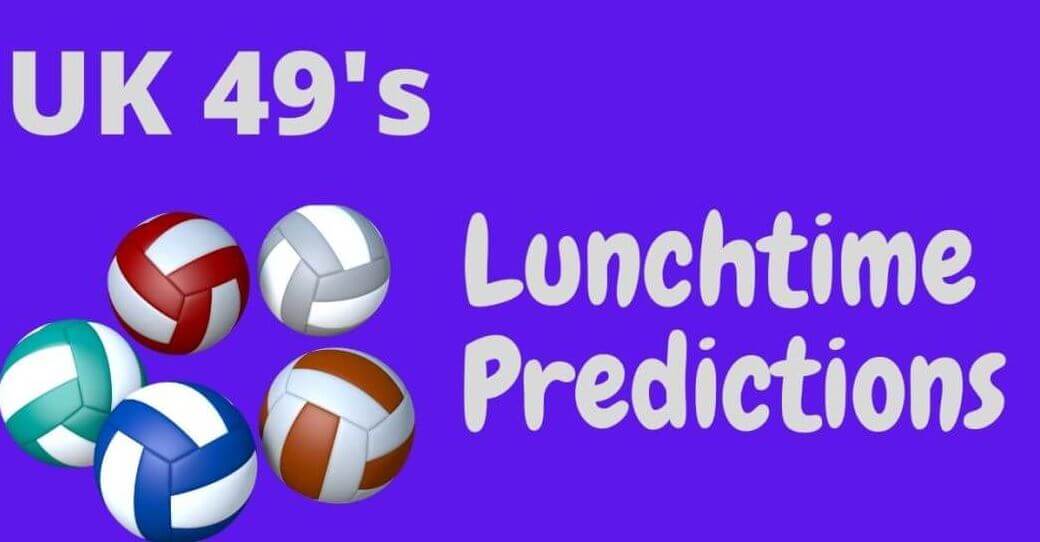 UK49s Lunchtime Predictions for Today Monday, 13 May 2024