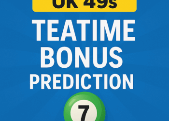 UK 49s Teatime Bonus Prediction For Today